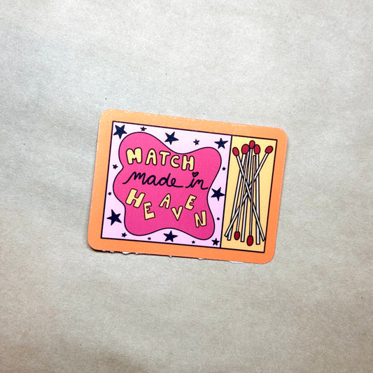 match made in heaven sticker!