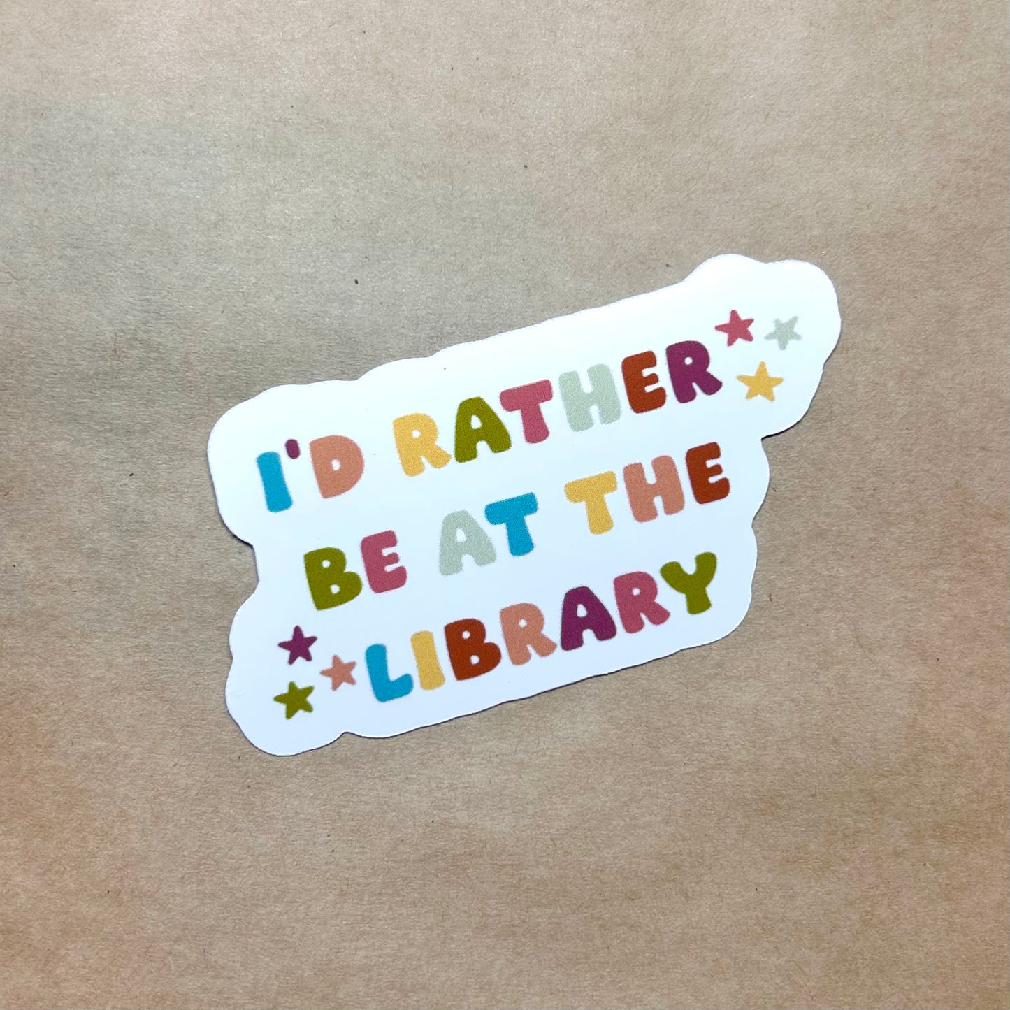 “i’d rather be at the library” sticker!